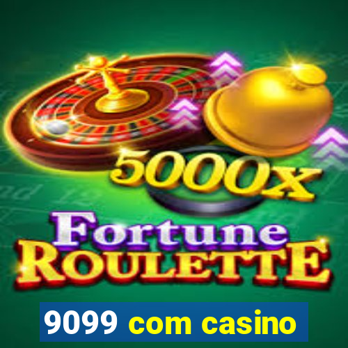 9099 com casino